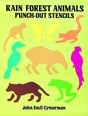 Cover of Rain Forest Animals Punch-Out Stencils