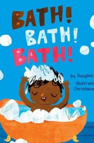 Cover of Bath! Bath! Bath!