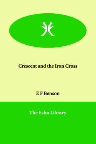 Cover of Crescent and the Iron Cross