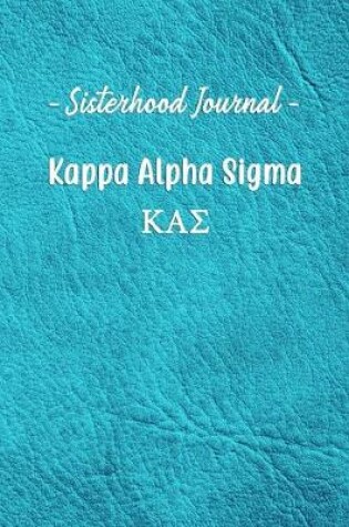 Cover of Sisterhood Journal Kappa Alpha Sigma