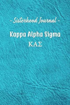 Book cover for Sisterhood Journal Kappa Alpha Sigma