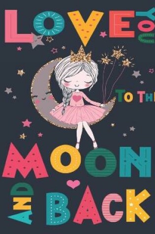 Cover of Love you to the moon and back