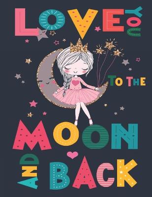 Book cover for Love you to the moon and back