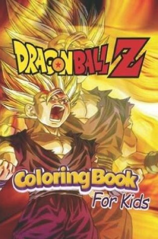 Cover of Dragon Ball Z Coloring Book for kids