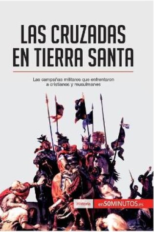 Cover of Las cruzadas en Tierra Santa