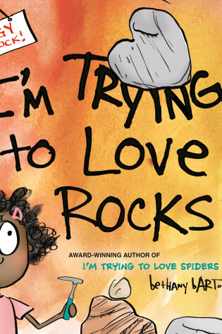Cover of I'm Trying to Love Rocks