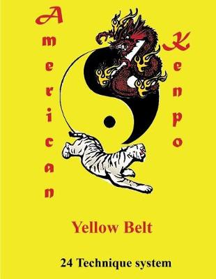 Book cover for American Kenpo Yellow Belt