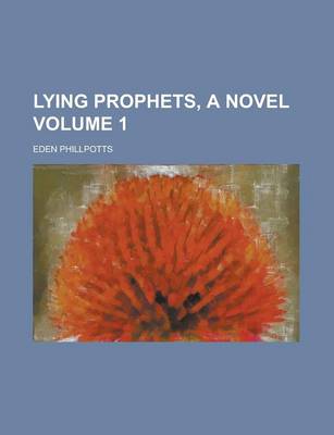 Book cover for Lying Prophets, a Novel Volume 1