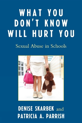 Book cover for What You Don't Know Will Hurt You