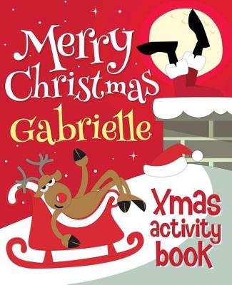 Book cover for Merry Christmas Gabrielle - Xmas Activity Book