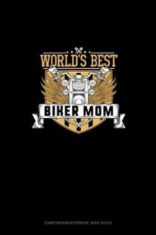 Cover of World's Best Biker Mom