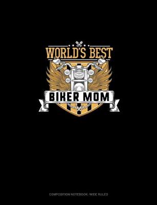 Cover of World's Best Biker Mom