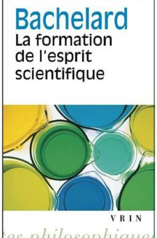 Cover of LA Formation De L'Esprit Scientifique