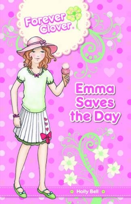 Book cover for Emma Saves the Day