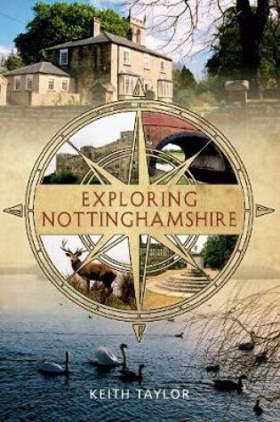 Cover of Exploring Nottinghamshire