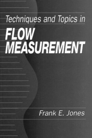 Cover of Techniques and Topics in Flow Measurement