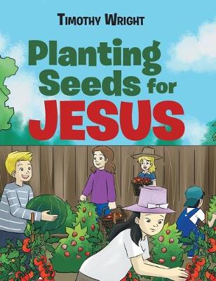 Book cover for Planting Seeds for Jesus