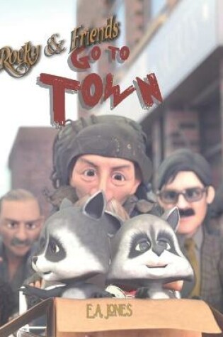 Cover of Rocky & Friends Go to Town