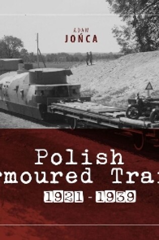 Cover of Polish Armoured Trains 1921-1939