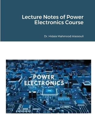 Book cover for Lecture Notes of Power Electronics Course