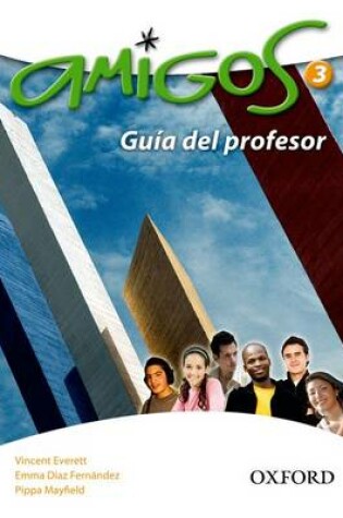 Cover of Amigos: 3: Teacher's Book