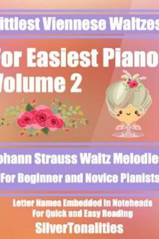 Cover of Littlest Viennese Waltzes for Easiest Piano Volume 2
