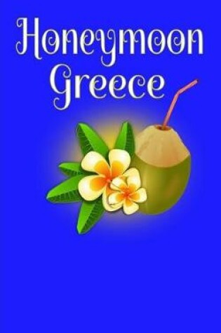 Cover of Honeymoon Greece
