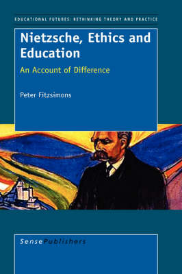 Book cover for Nietzsche, Ethics and Education