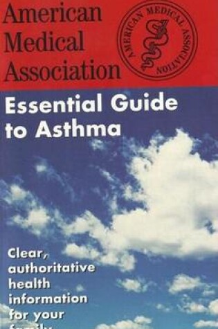 Cover of Essential Guide to Asthma