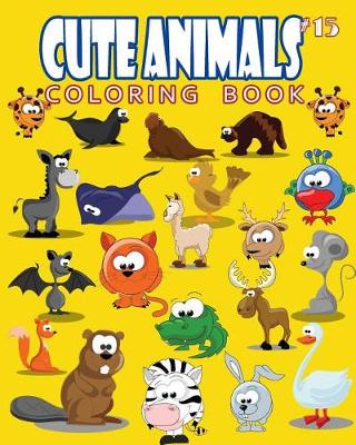 Book cover for Cute Animals Coloring Book Vol.15