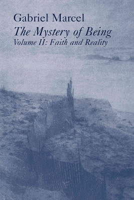 Cover of Mystery Of Being Vol 2 - Faith & Reality