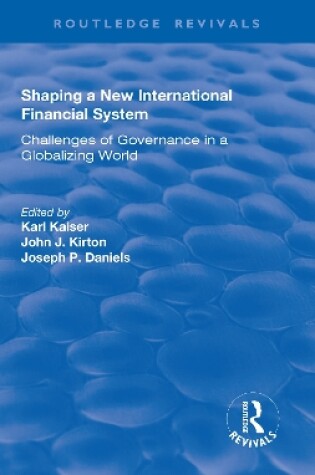 Cover of Shaping a New International Financial System