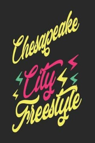 Cover of Chesapeake City Freestyle