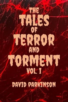 Book cover for The Tales of Terror and Torment Vol. I