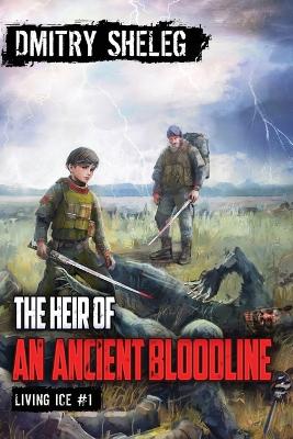 Cover of The Heir of an Ancient Bloodline