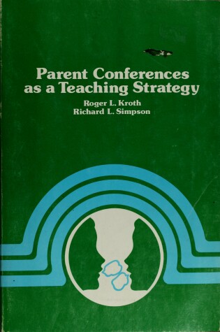 Cover of Parent Conferences as a Teaching Strategy