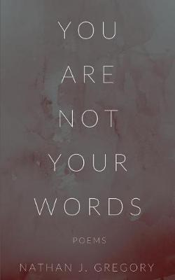 Book cover for You Are Not Your Words