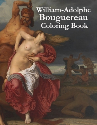 Book cover for William-Adolphe Bouguereau Coloring Book