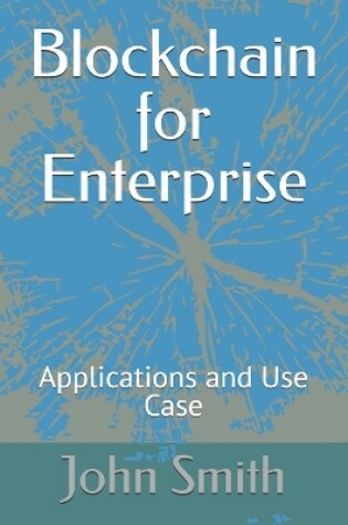 Cover of Blockchain for Enterprise