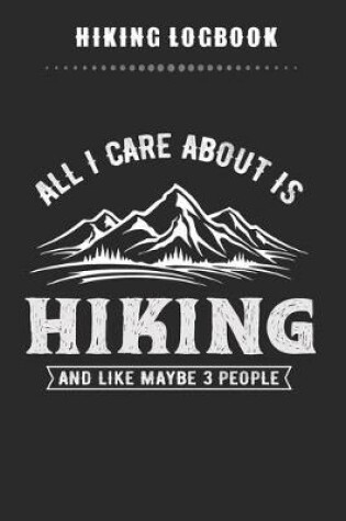 Cover of Hiking Logbook - Hiking It's Cheaper Than Therapy