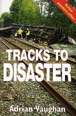 Book cover for Tracks To Disaster