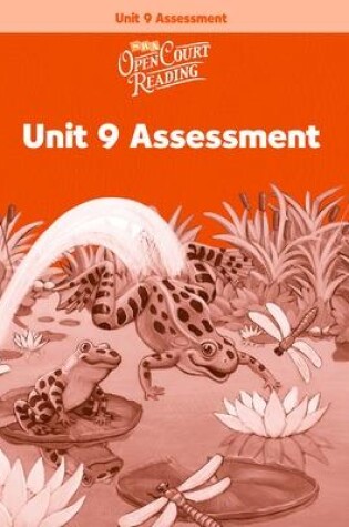 Cover of OPEN COURT READING - UNIT 9 ASSESSMENT WORKBOOK LEVEL 1