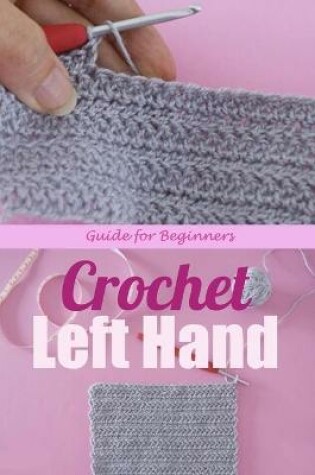 Cover of Crochet Left Hand