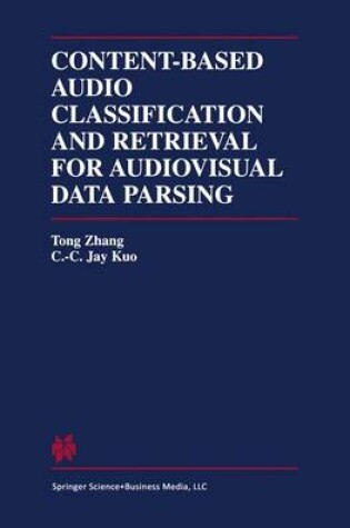 Cover of Content-Based Audio Classification and Retrieval for Audiovisual Data Parsing