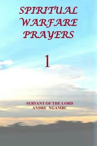 Cover of Spiritual Warfare Prayers 1