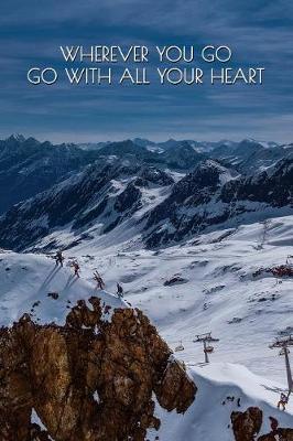 Book cover for Wherever You Go Go with All Your Heart