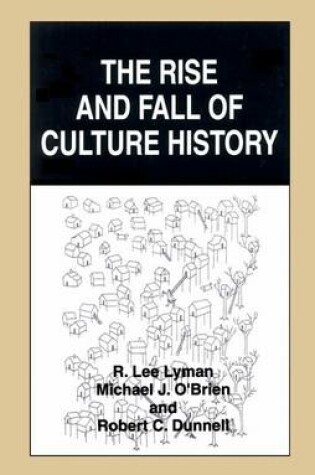 Cover of The Rise and Fall of Culture History