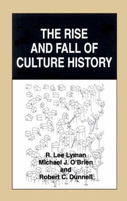 Book cover for The Rise and Fall of Culture History