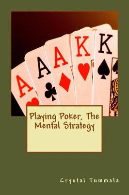 Book cover for Playing Poker, the Mental Strategy