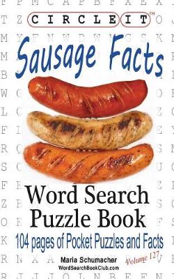 Book cover for Circle It, Sausage Facts, Word Search, Puzzle Book